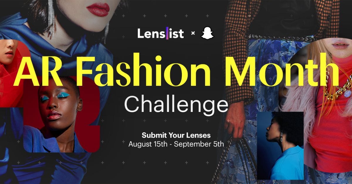 Lenslist x Snapchat AR Fashion Month Challenge cover