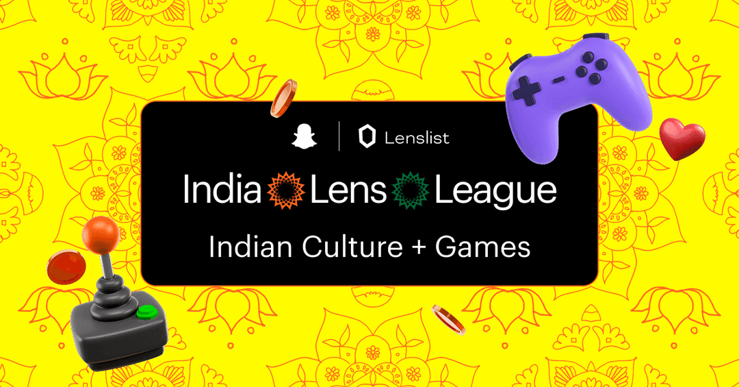 Cover of Lenslist x Snapchat India Lens League - Culture + Games