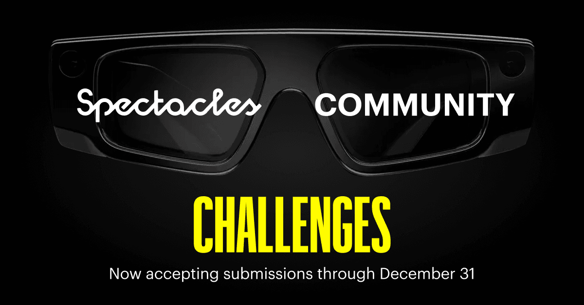 Spectacles Community Challenge