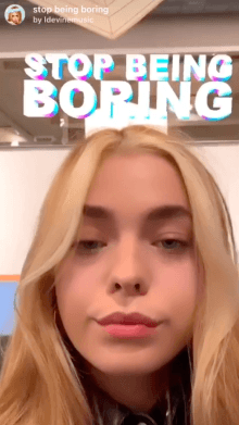 stop being boring