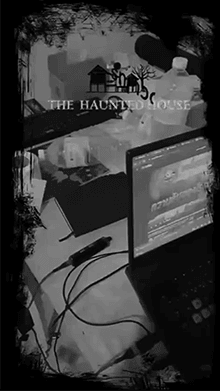 The Haunted House