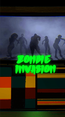 ZOMBIE INVASION