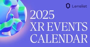 Article "2025 XR Events Calendar: Tech Events You Don’t Want to Miss" cover