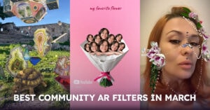 Article "Best Community AR Filters in March" cover