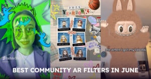 Article "Best Community AR Filters in June" cover