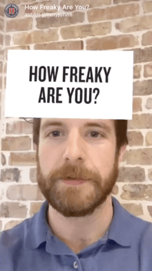 How Freaky Are You?