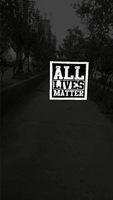 ALL LIVES MATTER